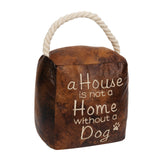Door Stop - A House Is Not A Home Without A Dog | DS110